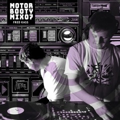 Motor Booty Mix 07 - Fred Kass