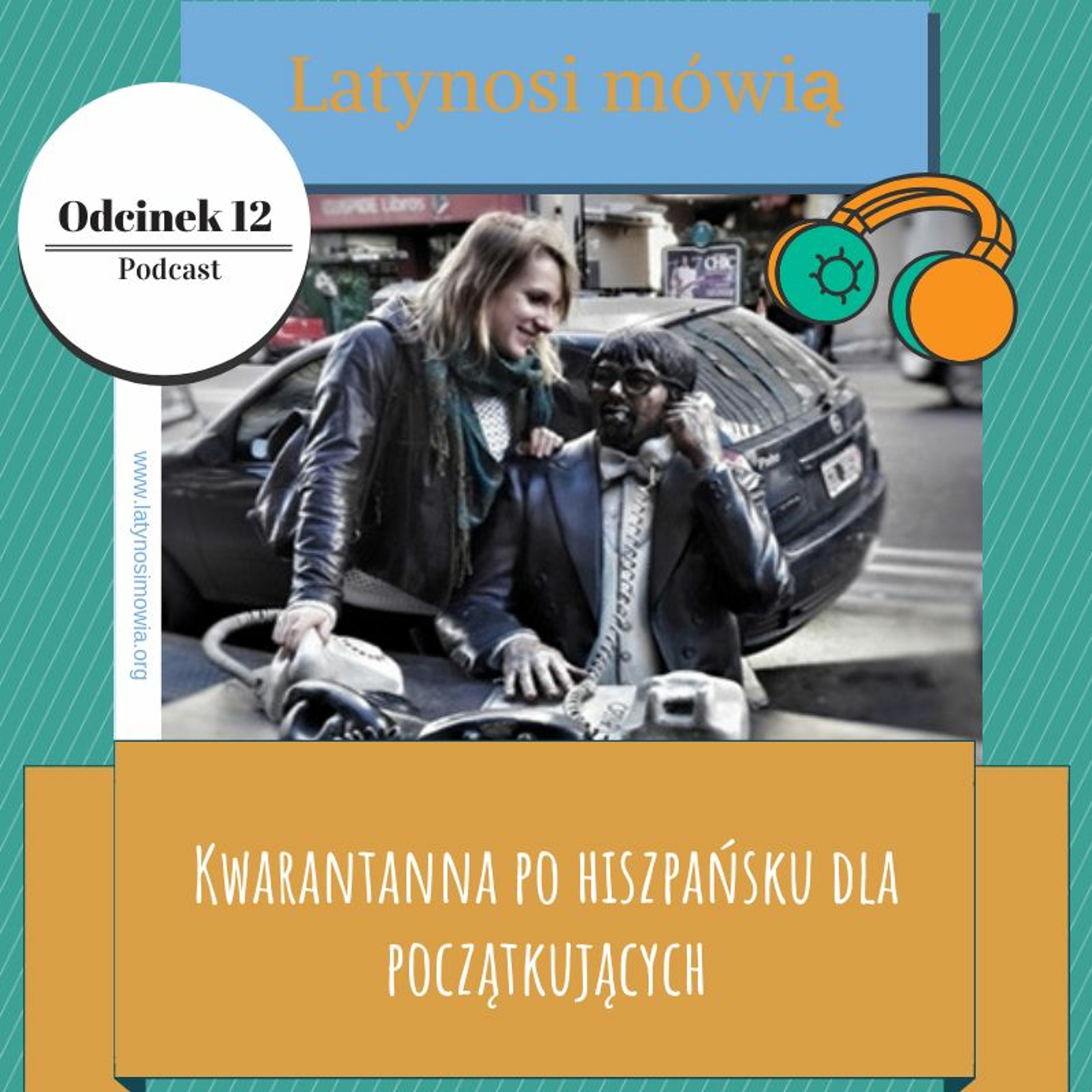 Odcinek 12: Kwarantanna po hiszpańsku dla początkujących episode artwork
