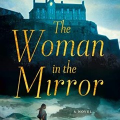 View EPUB KINDLE PDF EBOOK Woman in the Mirror by  Rebecca James ✓