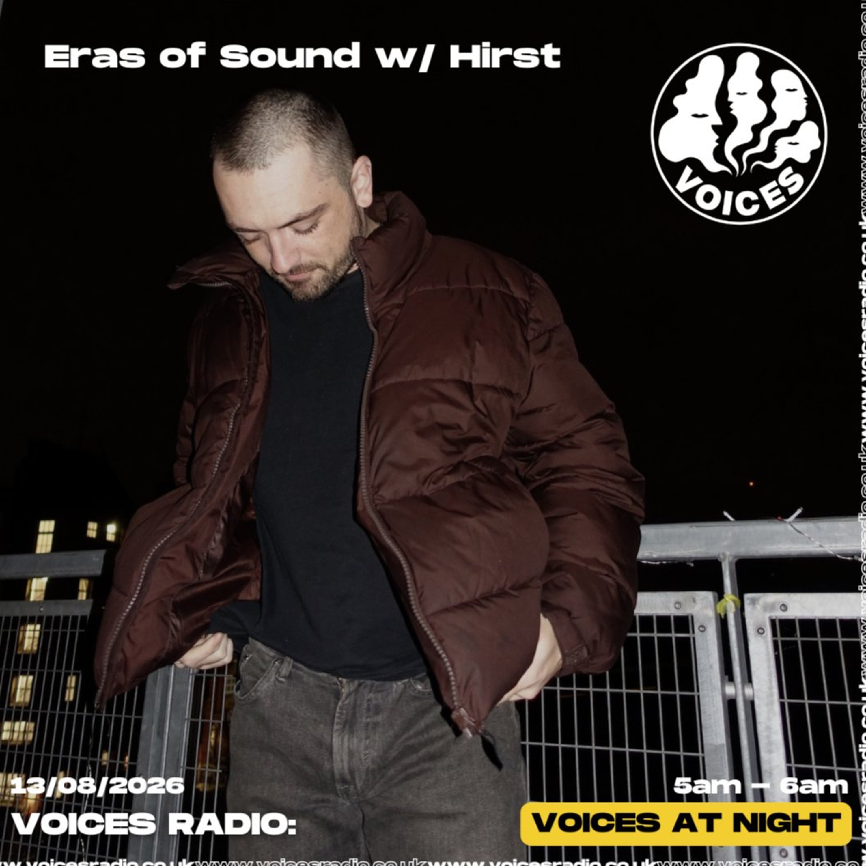 Eras of sound w/ Hirst  14/08/26 [Voices Radio]