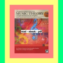 Read [ebook](PDF) Alfred's Essentials of Music Theory - A Complete Self-Study Course for All Musici