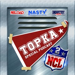 Topka - National Circuit League (NASTY Año 2 Special Podcast Edition)