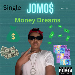 JOMO$ money Dreams | made on the Rapchat app (prod. by 9Oz9)