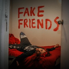 Fake Friends [Prod. Antisxcial]