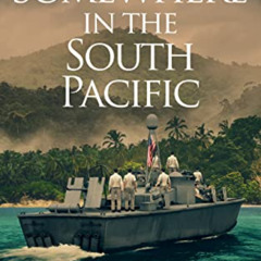 download KINDLE 📃 Somewhere in the South Pacific (The Todd Ingram Series Book 7) by