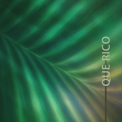 Que Rico