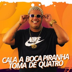 4 MINUTINHOS CALA BOCA PIRANHA TOMA DE QUATRO - DJ RD DE SÃO MATEUS 2025