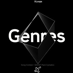 XLoops - Genres (Ghost Song Contest)