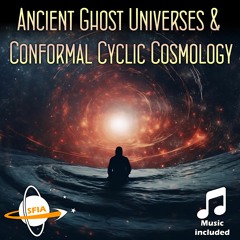 Ancient Universes & Conformal Cyclic Cosmology