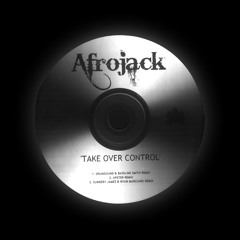 TAKE OVER CONTROL (VEILED EYE REMIX) (FREE DL)