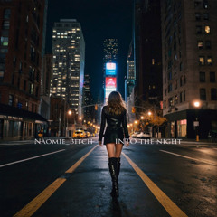 Into the night