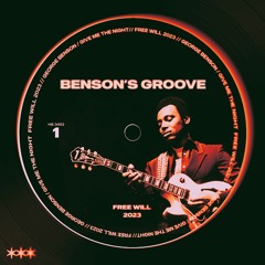 Benson's Groove (FREE WILL)