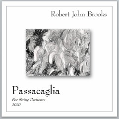 Passacaglia for String Orchestra - In Memory of Bernard Herrmann