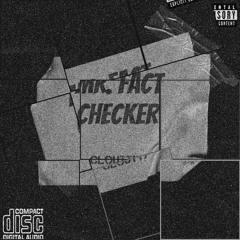 Mr. Fact Checker (prod. Fukk2)