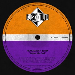 [CTT050] PLATZDASCH & DIX - MAKE ME FEEL EP