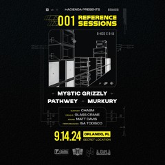 Reference Sessions 001:  Chasm | Orlando 9/14/24