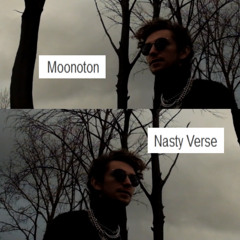 Moonoton - Nasty Verse