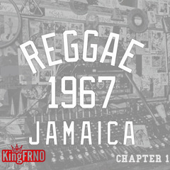 Vintage Reggae 1967 Chapter 1 by DJ Inferno