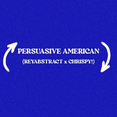 Persuasive American (chrispy! x reyabstract blend)