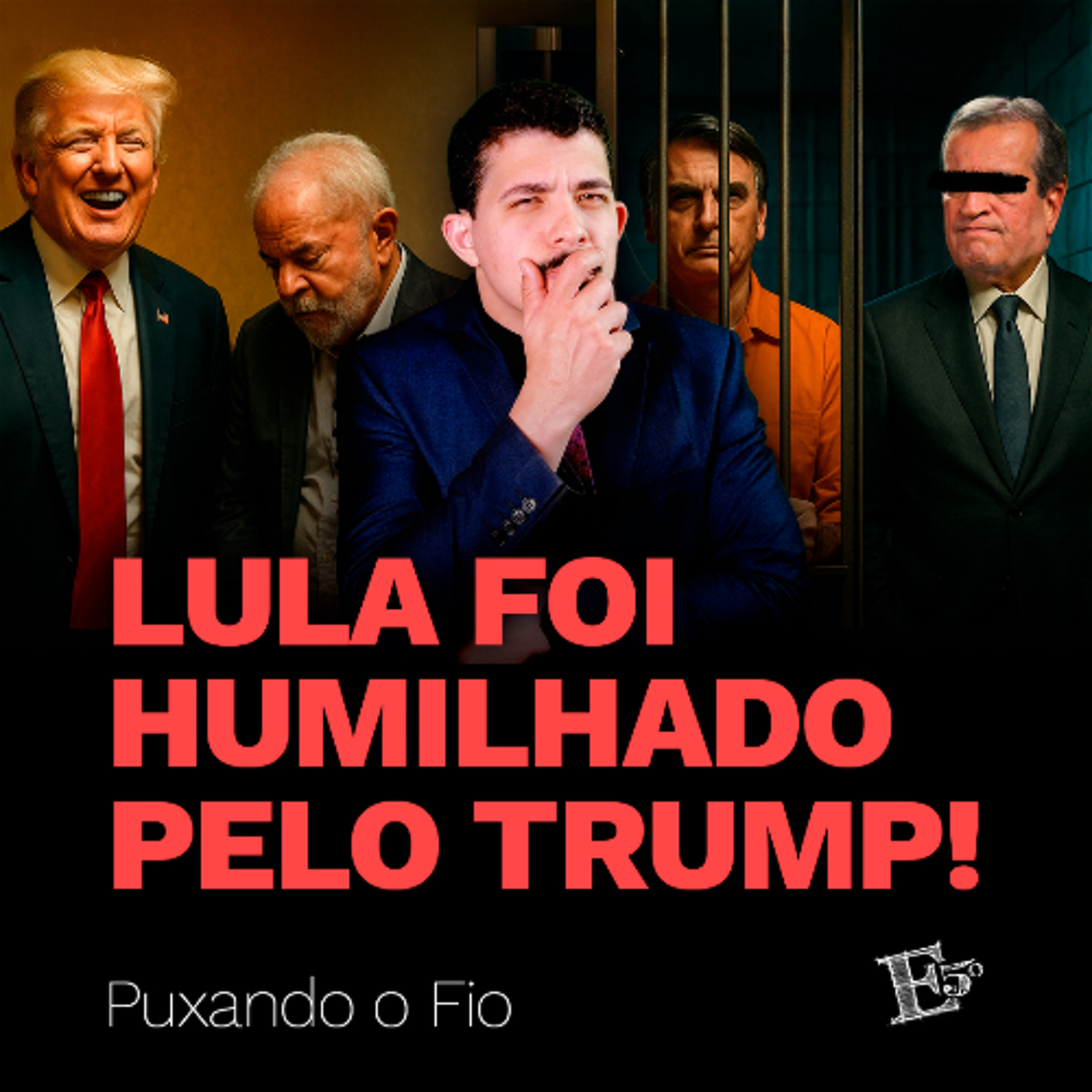 Lula Foi HUMILHADO Pelo Trump | PUXANDO O FIO episode artwork