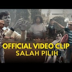 Ndarboy Genk - Salah Pilih ( Official Music Video ) 2