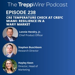 238. CRE Temperature Check at CREFC Miami: Resilience in a Wary Market