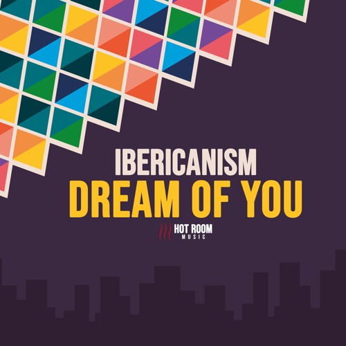 Stream Ibericanism - Dream Of You (Radio Instrumental Edit) / Hot Room Music  by IBERICANISM | Listen online for free on SoundCloud