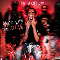 EBK Young Joc - Dance With The Devil (Prod. BrodyGotBandzz) [Thizzler Exclusive]