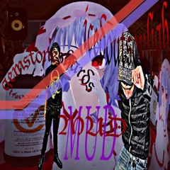 icedoutsouljah x gemstoneshards - mud