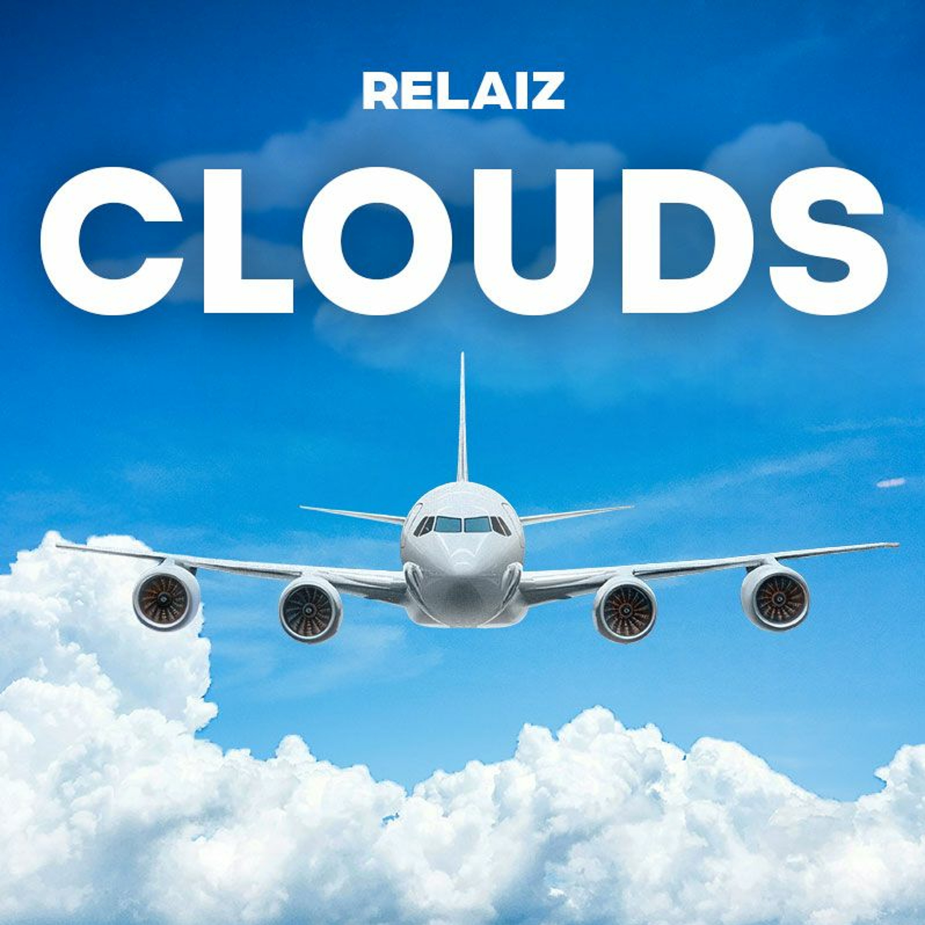 Relaiz - Clouds [Free Download] episode artwork