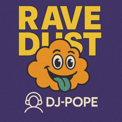 Rave Dust All F*cked Up