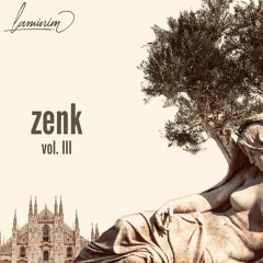 Volume III - Zenk