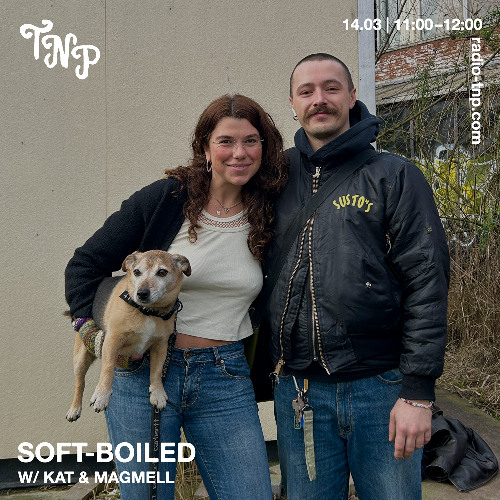 soft-boiled w/ KAT & MAGMELL