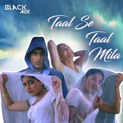 [FREE DOWNLOAD] Taal Se Taal Mila | Dance remix | black ace | 2023