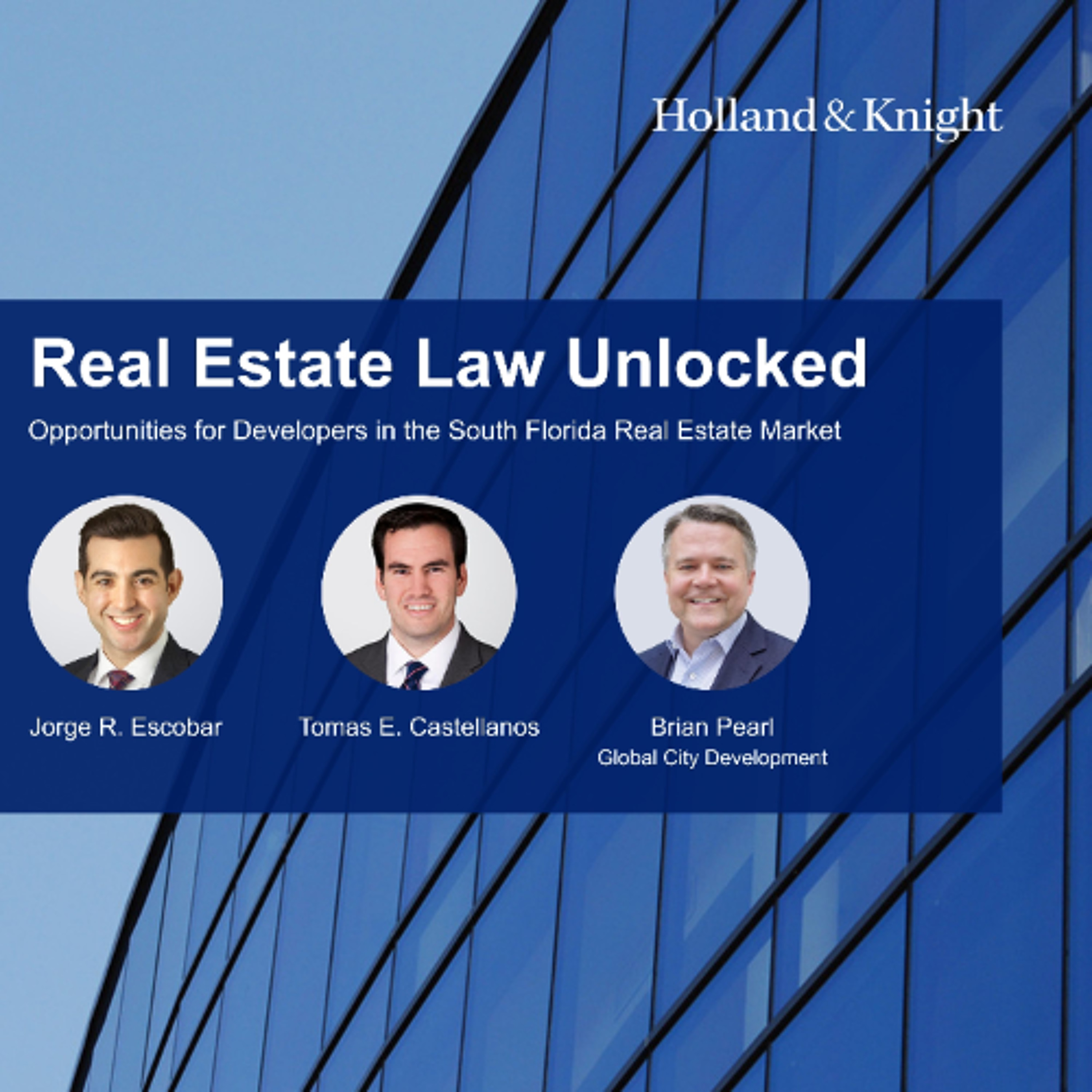 Opportunities for Developers in the South Florida Real Estate Market episode artwork