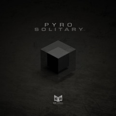 Pyro - Stay (OUT NOW)