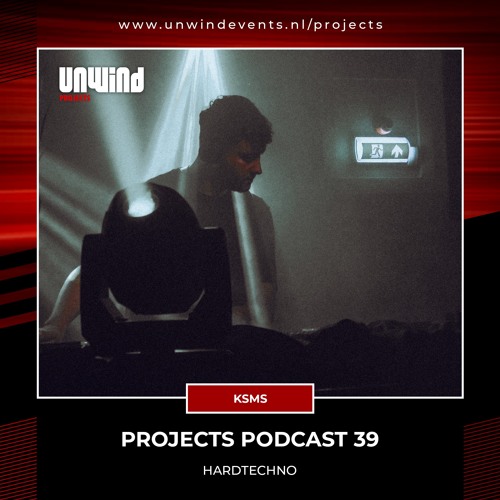 Projects Podcast 39 - KSMS / HardTechno