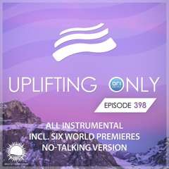 Uplifting Only 398 [No Talking] (Sep 24, 2020) [All Instrumental]