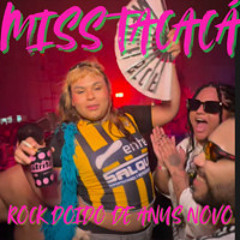 Miss Tacacá - ROCK DOIDO DE ANUS NOVO :P