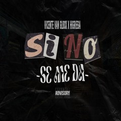 SI NO SE ME DA//VICENTE VAN GLOCK FT HIGRIEGA A.K.A YOEL DROGO