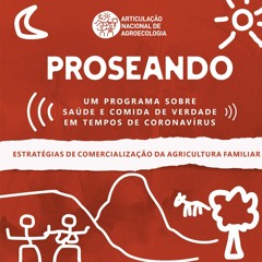 Proseando: Podcast da Agroecologia - Episodio 1