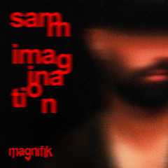 PREMIERE: Samm (BE) - Imagination