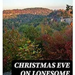 [EPub] Download Christmas Eve On Lonesome And Other Stories Author By Jr. Fox, John Gratis Full Chap