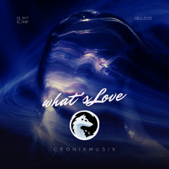 what´s Love [CronixMusix]