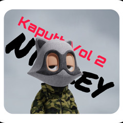 Kaputt Vol 2 ~ Nickeyy