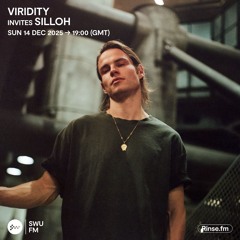 Silloh Guest Mix - SWU FM - Viridity Invites