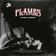 STXRM X MORTAR - FLAMES