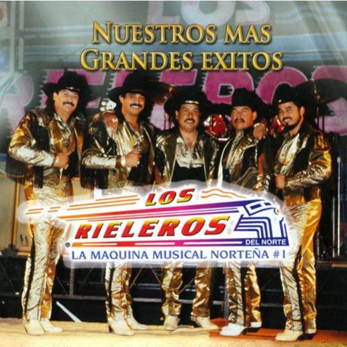 LOS RIELEROS MIX NUESTROS MAS GRANDES EXITOS  (DJ RPS)