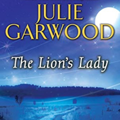 Read KINDLE 📦 The Lion's Lady (Crown's Spies, 1) by  Julie Garwood &  Susan Duerden