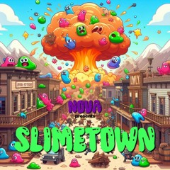 Back in Slimetown